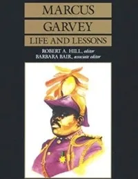 Marcus Garvey: Life and Lessons ( Book )
