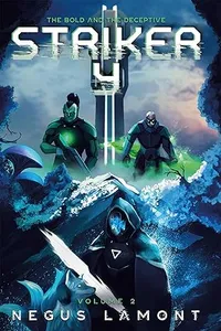 Striker Y (The Bold And The Deceptive Book 2) Kindle Edition